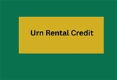 Urn Rental Credit