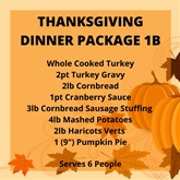 Thanksgiving Dinner Package 1B- (Serves 6 People)